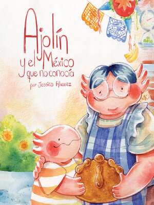 cover image of Ajolín y el México que no conocía